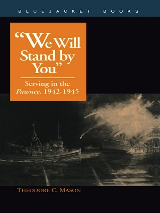 Title details for We Will Stand by You by Theodore C. Mason - Wait list